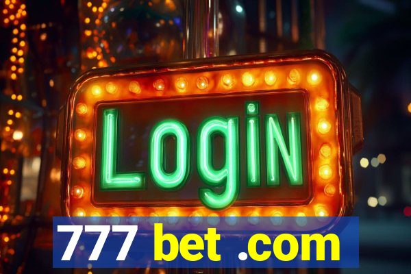 777 bet .com